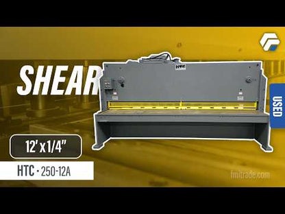 HTC 250-12A Shear 12' x 1/4"