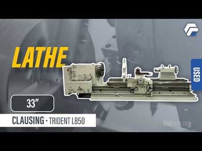 Clausing Trident L850 Lathe